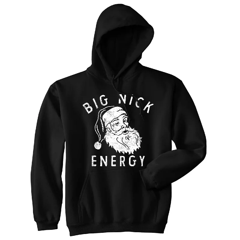 Big Nick Energy Hoodie