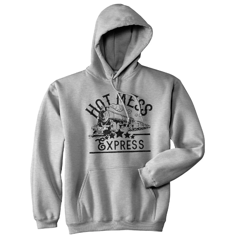 Hot Mess Express Hoodie