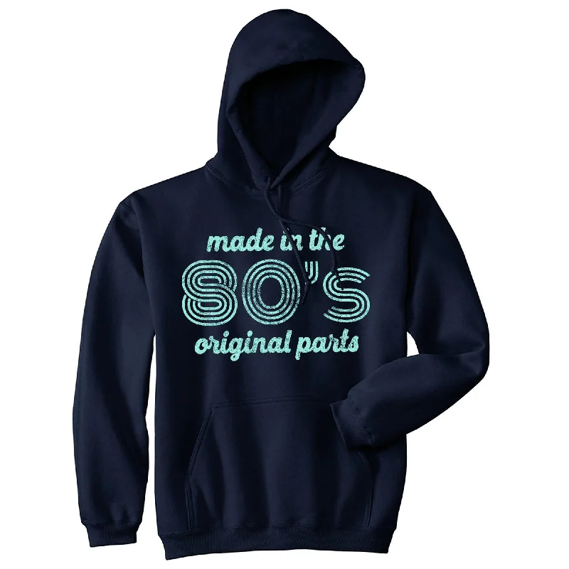 Made In The 80s Original Parts Hoodie