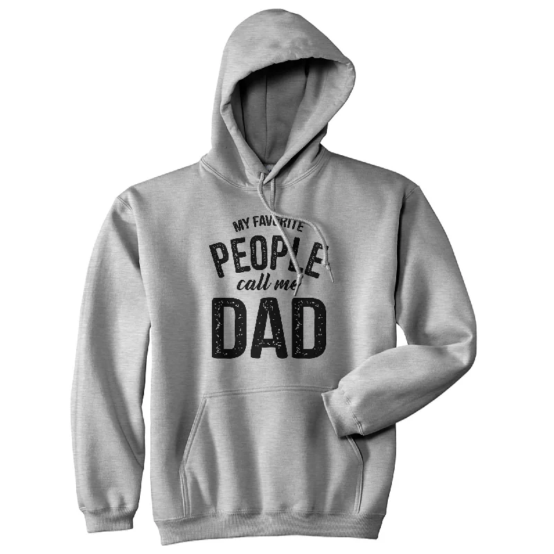 My Favorite People Call Me Dad Hoodie