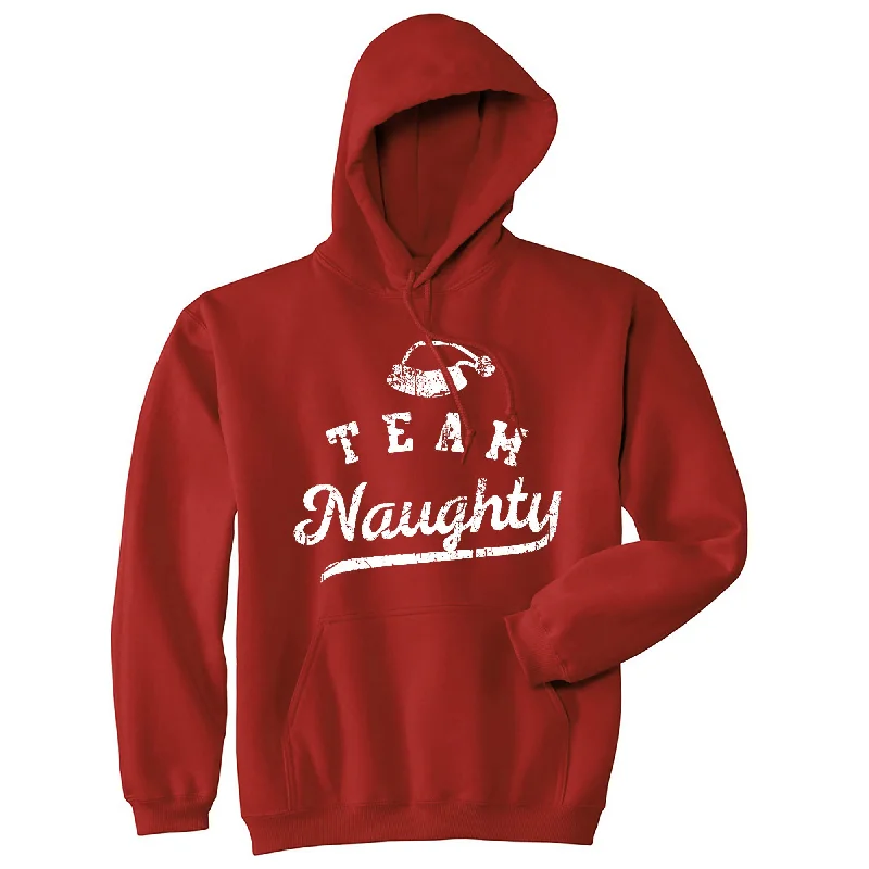 Team Naughty Hoodie