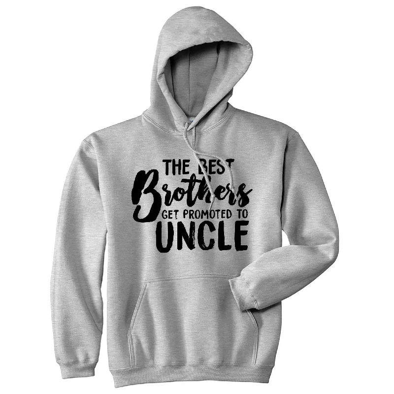 The Best Brothers Get Promoted To Uncle Hoodie