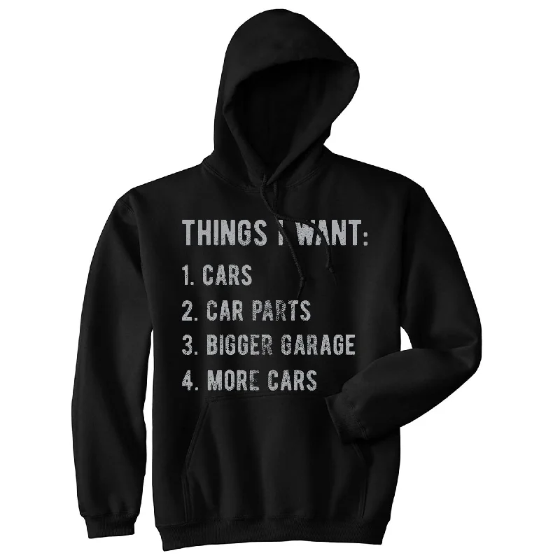 Things I Want List Car Hoodie