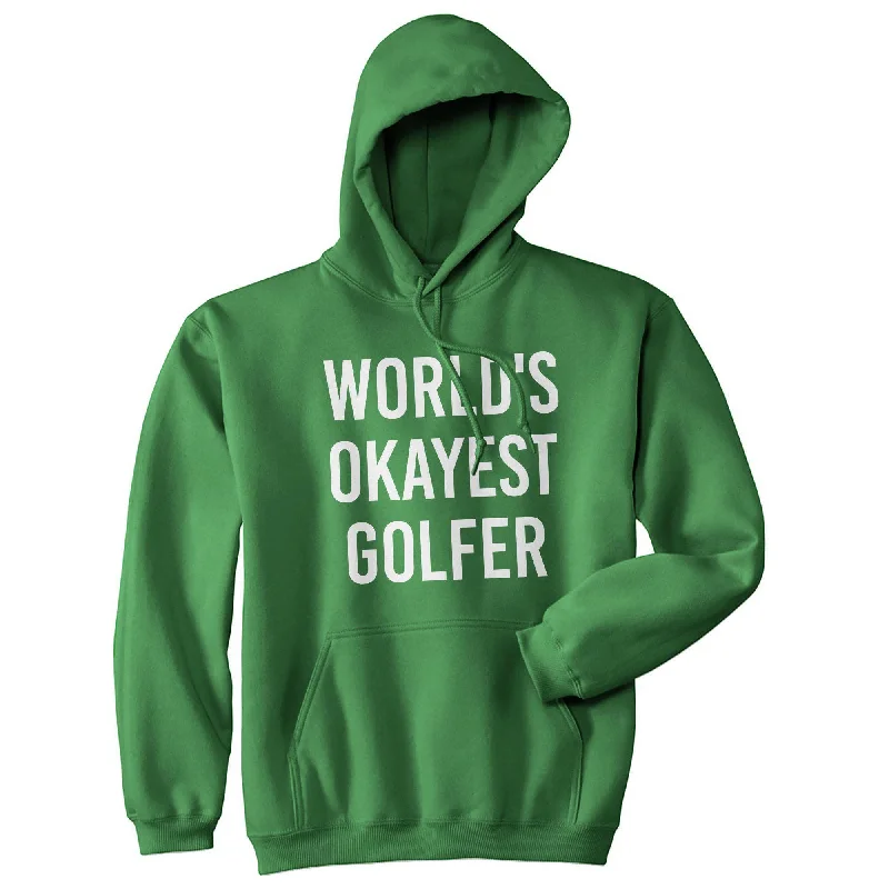 World's Okayest Golfer Hoodie